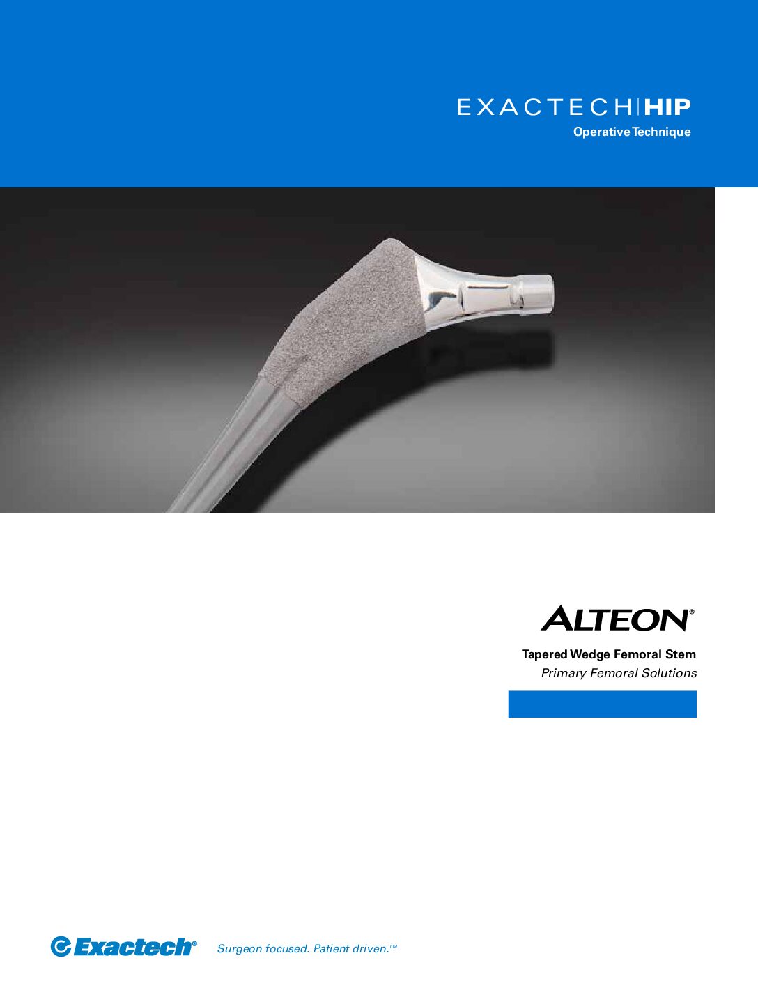 Exactech Alteon Tapered Wedge Hip Stem Operative Technique